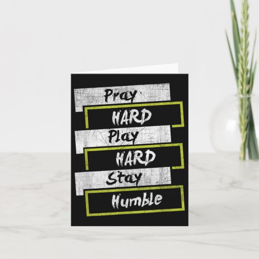 Pray Hard Play Hard Stay Humble Motivational  Kaart (Voorkant)