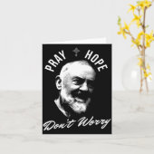 Pray Hope And Don't Worry Saint Padre O Kaart (Gele Bloem)