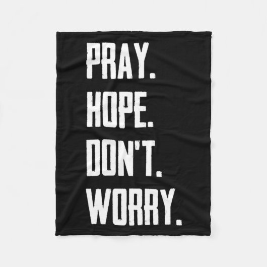 Pray Hope Dont Worry Christianity Prayer  Fleece Deken (Voorkant)