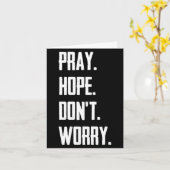 Pray Hope Dont Worry Christianity Prayer  Kaart (Gele Bloem)