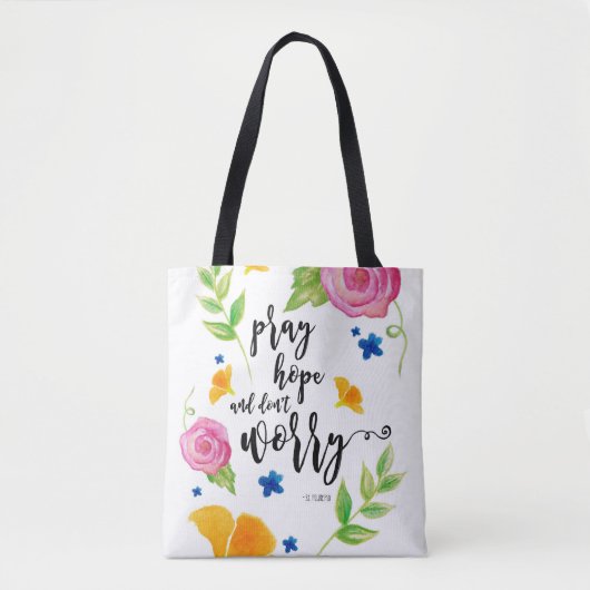 Pray Hope & Don't Worry Tote Bag (Voorkant)