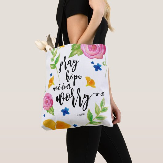 Pray Hope & Don't Worry Tote Bag (Dichtbij)