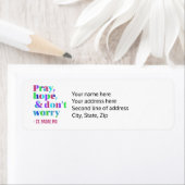 Pray, Hope en Don't Worry - Bericht van Comfort Etiket (Insitu)