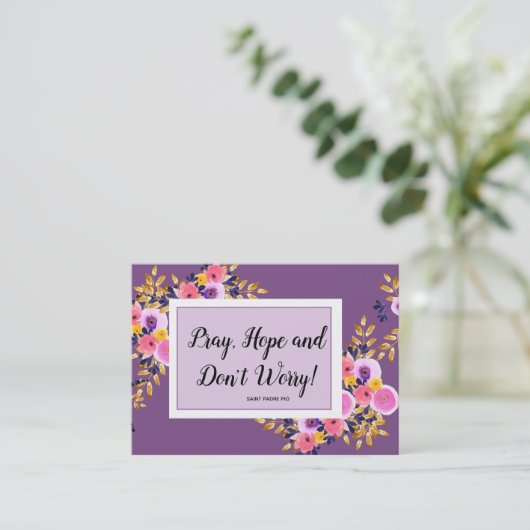 Pray, Hope, maak je geen zorgen over Quote Flowers Visitekaartje (Staand voorkant)