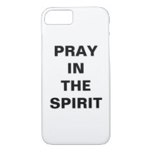 "Pray in the Spirit" Apple iPhone 8/7 Hoesje