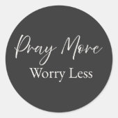Pray More Worry Less Christian Sticker (Voorkant)