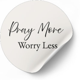 Pray More Worry Less – Minimal Christian Sticker