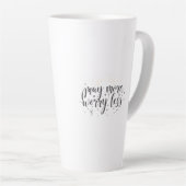 Pray More Worry Less Mug Latte Mok (Rechterhoek)