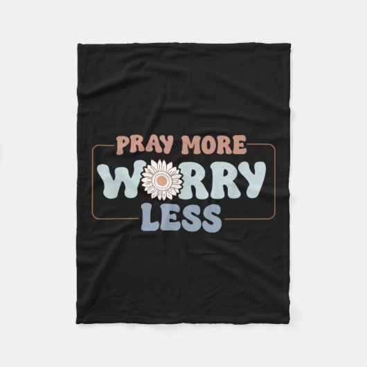 Pray More Worry Less Sunflower Motivation Fleece Deken (Voorkant)