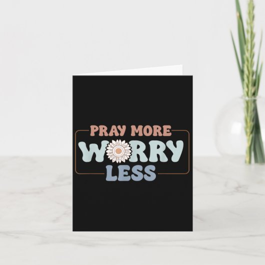 Pray More Worry Less Sunflower Motivation Kaart (Voorkant)