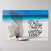 "Pray more Worry Miness" zeeschelpen op Sandy Beac Poster (Voorkant)