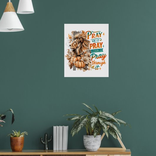 Pray On It....  Poster (Woonkamer 1)