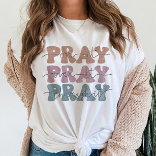 Pray on it Pray Over it Christelijk Quote Religieu T-shirt