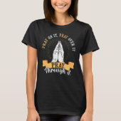 Pray On It Pray Over It Pray Through It Religious  T-shirt (Voorkant)