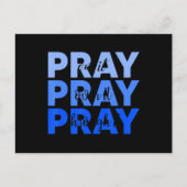 Pray On It Pray Pray Through It Christian Briefkaart (Voorkant)