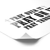 Pray On It Pray Pray Through It Christian Foto Afdruk (Hoek)