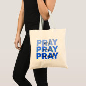 Pray On It Pray Pray Through It Christian Tote Bag (Voorkant (product))