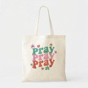 Pray Pray Trendy Groovy Bible Verse T-Shirt Tote Bag