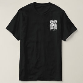 Pray, Preach, Heal Heren T-shirt