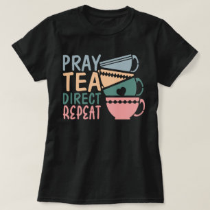 Pray Tea Direct Herhaal Klassiek Gesprek T-shirt
