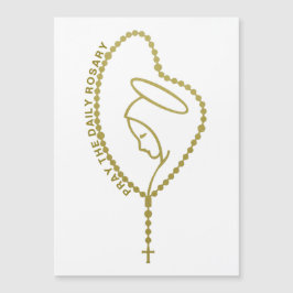 PRAY THE DAILY ROSARY VIRGIN MARY GOLD MAGNET