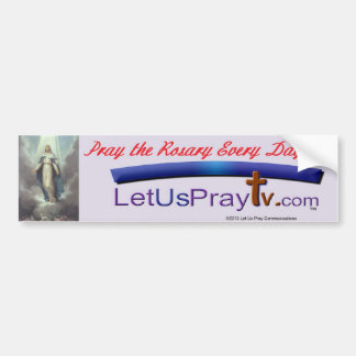 Pray the Rosary bmp5 Bumpersticker