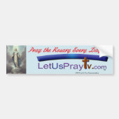 Pray the Rosary Day Bmp7 Bumpersticker (Voorkant)