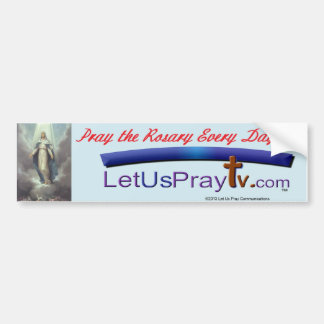 Pray the Rosary Day Bmp7 Bumpersticker