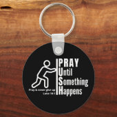 PRAY TOT ER IETS GEBEURT, Duw Christelijk gebeid Sleutelhanger (Achterkant)