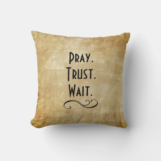Pray Trust Wacht Kussen (Voorkant)