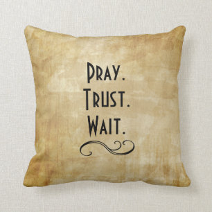 Pray Trust Wacht Kussen