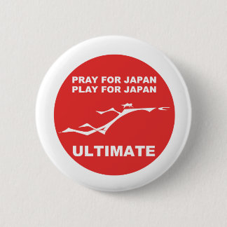 PRAY VOOR JAPAN, SPEL VOOR JAPAN. (ULTIEME) RONDE BUTTON 5,7 CM