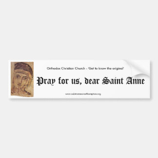 Pray voor ons, beste Saint Anne Bumpersticker