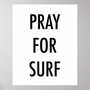 Pray voor Surf grafische kunst Poster