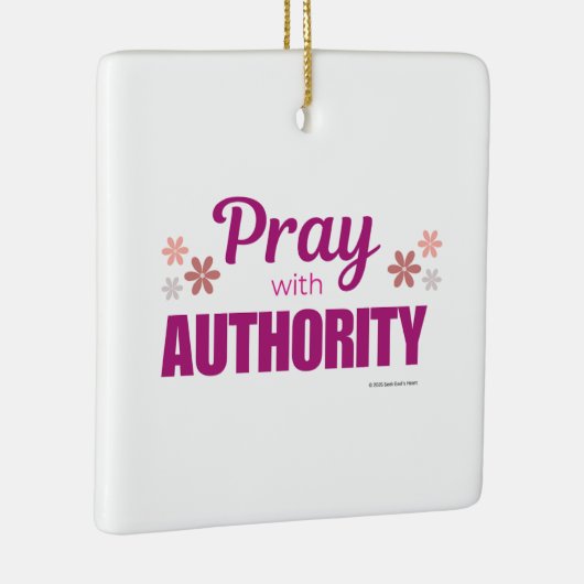 Pray with Authority, Keramisch Ornament (Rechts)