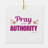 Pray with Authority, Keramisch Ornament (Achterkant)