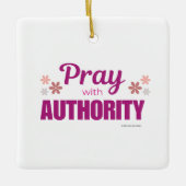 Pray with Authority, Keramisch Ornament (Voorkant)