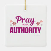 Pray with Authority, Keramisch Ornament (Achterkant)