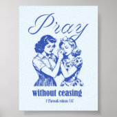 Pray Without Ceasing Christian Poster (Voorkant)