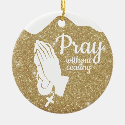 Pray without ceasing Matthew 6:10 Prayer  ⛪️ 🎄 Keramisch Ornament (Voorkant)