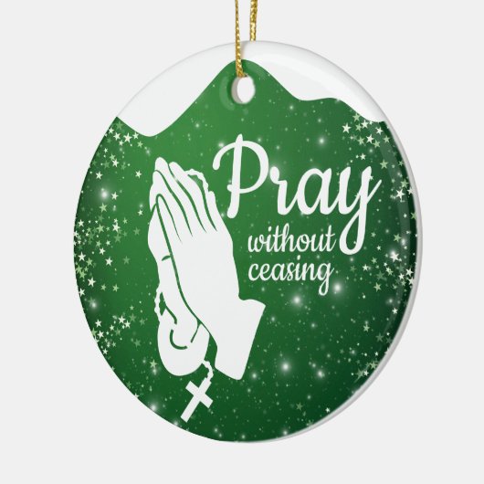 Pray without ceasing Matthew 6:10 Prayer ⛪️ 🎄 Keramisch Ornament (Links)