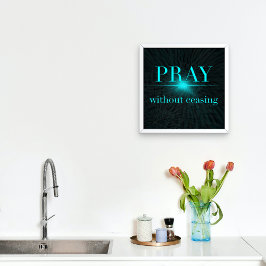 Pray zonder Matthew 7:7 Bijbelversie te stoppen Poster