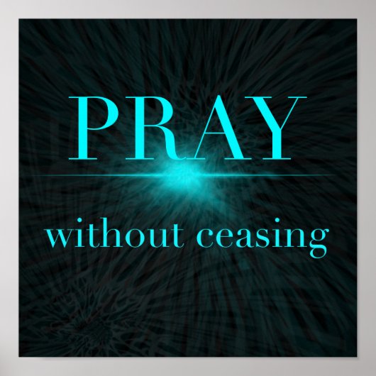 Pray zonder Matthew 7:7 Bijbelversie te stoppen Poster (Voorkant)