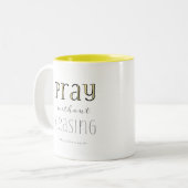 Pray zonder stopzetting - 1 Thes 5:17 Tweekleurige Koffiemok (Voorkant links)