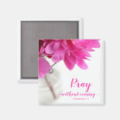 Pray zonder stopzetting 1 Thessaliërs 5:17 Pony Magneet (Voorkant / Achterkant)