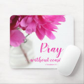 Pray zonder stopzetting 1 Thessaliërs 5:17 Pony Muismat (Met muis)