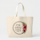 Pray zonder stopzetting grote tote bag (Voorkant)