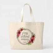 Pray zonder stopzetting grote tote bag (Voorkant)