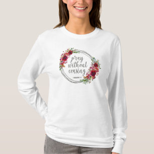 Pray zonder stopzetting t-shirt
