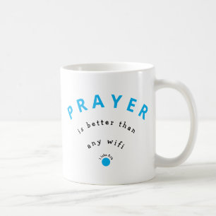 PRAYER BETER DAN WIFI Motivatie Koffiemok
